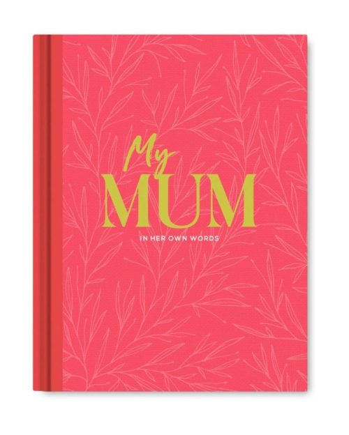 Memory Journal - My Mum