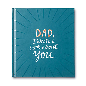 Dad I Wrote a Book About You - My Memory Books